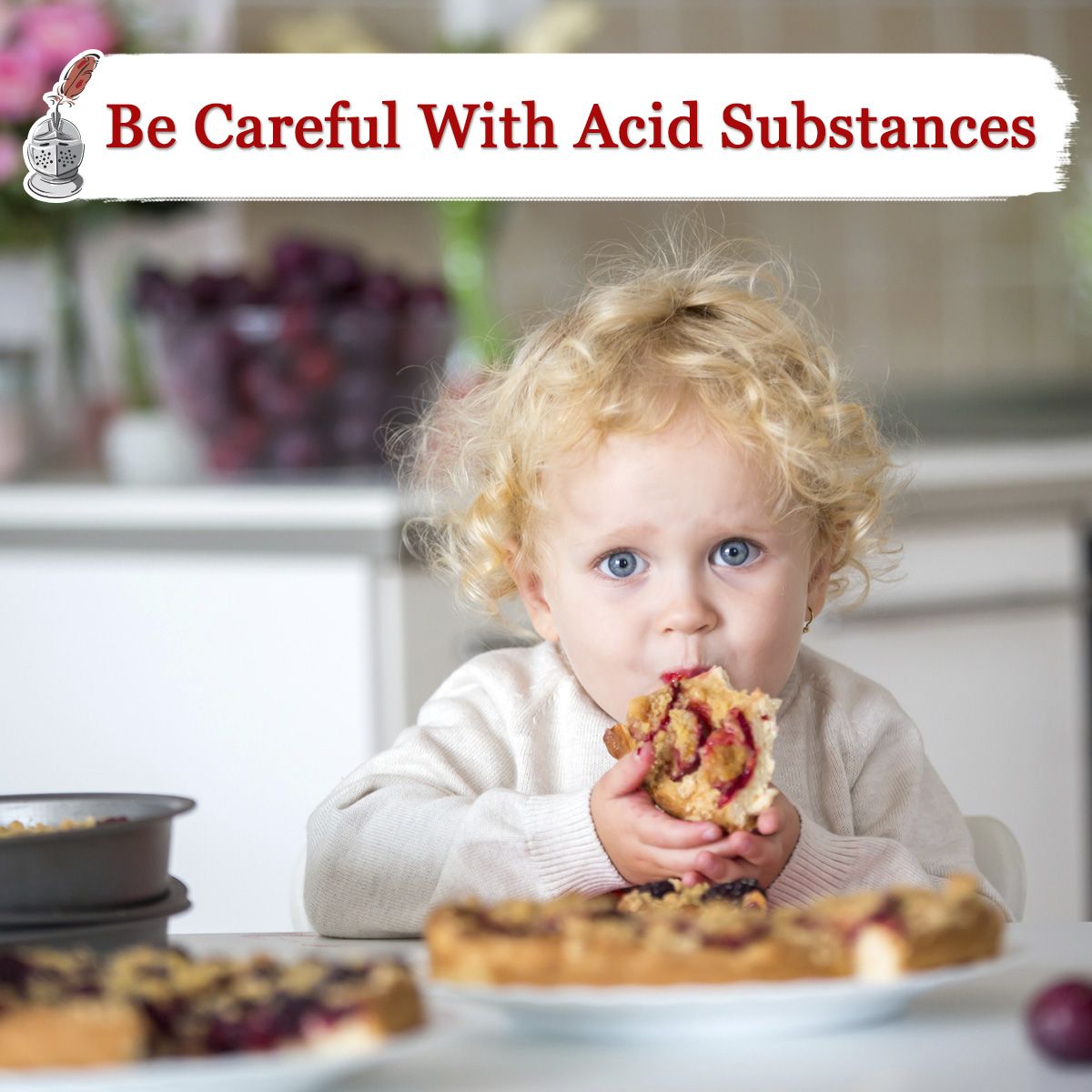 Be Careful With Acid Substances