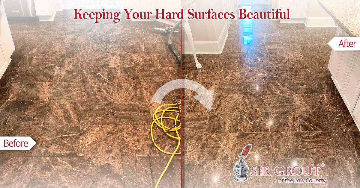 Keeping Your Hard Surfaces Beautiful