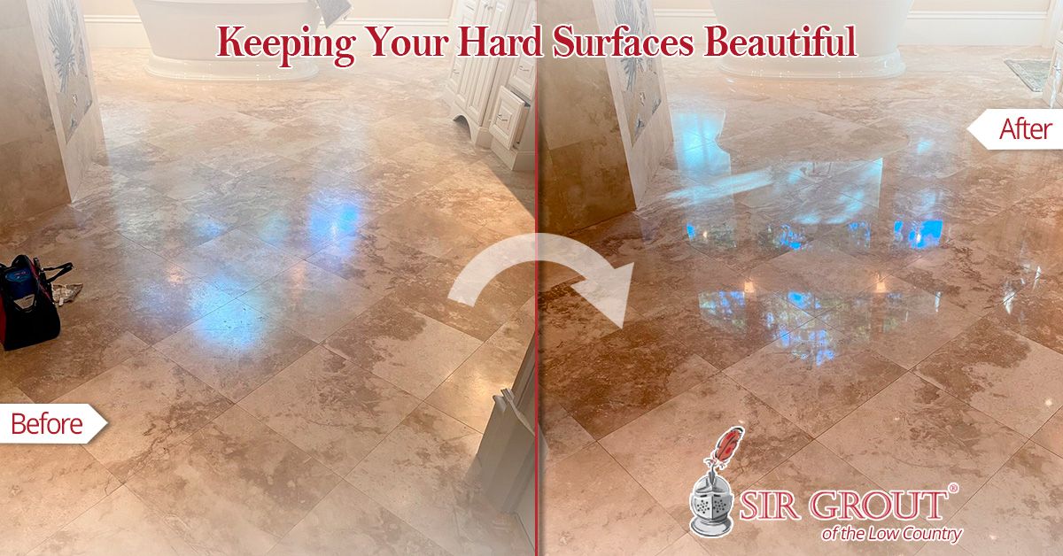 Keeping Your Hard Surfaces Beautiful